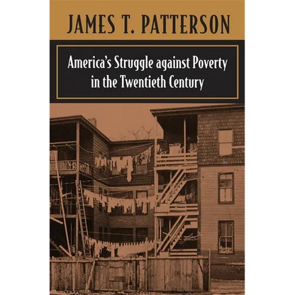 America's Struggle Against Poverty in the Twentieth Century - Paperback