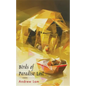 Birds of Paradise Lost - Paperback