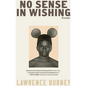 No Sense in Wishing: Essays - Hardcover