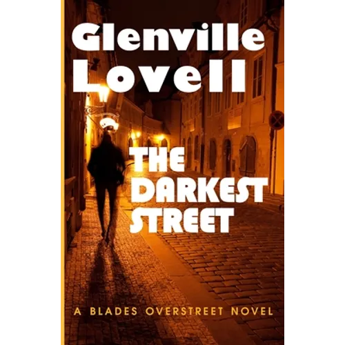 The Darkest Street: A Blades Overstreet Novel - Paperback
