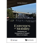 Extremes of Mobility: Development and Consequences of Transport Policy in Los Angeles - Hardcover