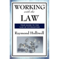 Working with the Law: A Sublime Book - Paperback