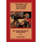 Public Life of Our Lord Jesus Christ, vol. 1 - Hardcover