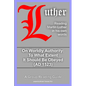 On Worldly Authority - To What Extent It Should Be Obeyed - Paperback