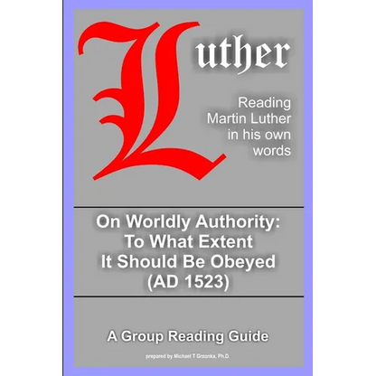 On Worldly Authority - To What Extent It Should Be Obeyed - Paperback