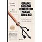 Guía del Cazador-Recolector Para El Siglo XXI - Paperback