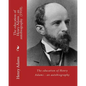 The education of Henry Adams: an autobiography (1918). By: Henry Adams and By: Henry Cabot Lodge: Henry Cabot Lodge (May 12, 1850 - November 9, 1924 - Paperback