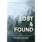 Lost & Found: Reflections on Travel, Career, Love and Family - Paperback