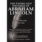 The Papers and Writings of Abraham Lincoln Volume One: Special Constitutional Collectors Edition Includes the Gettysburg Address - Paperback