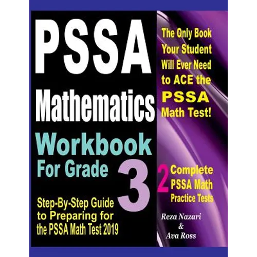 Pssa Mathematics Workbook for Grade 3: Step-By-Step Guide to Preparing for the Pssa Math Test 2019 - Paperback
