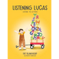 Listening Lucas Listens to Letters - Hardcover