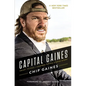 Capital Gaines: Smart Things I Learned Doing Stupid Stuff - Hardcover