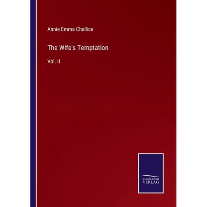 The Wife's Temptation: Vol. II - Paperback