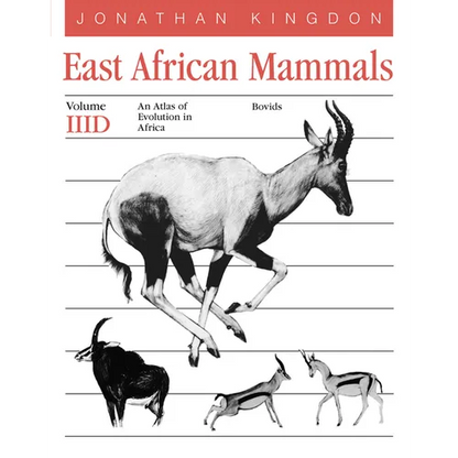East African Mammals: An Atlas of Evolution in Africa, Volume 3, Part D: Bovids Volume 7 - Paperback