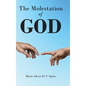 The Molestation of GOD - Hardcover