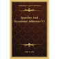 Speeches and Occasional Addresses V1 - Paperback