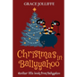 Christmas in Ballyyahoo: A Hilarious Fantasy for Children Ages 8-12 - Paperback