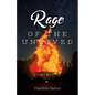 Rage of the Unloved - Paperback