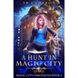 A Hunt in Magic City - Paperback