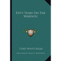Fifty Years On The Warpath - Paperback