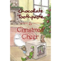 Chocolate Toothpaste & Christmas Cheer - Paperback