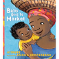Baby Goes to Market - Hardcover