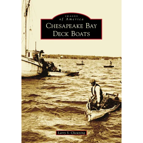 Chesapeake Bay Deck Boats - Paperback