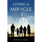 Living a Miracle - Paperback