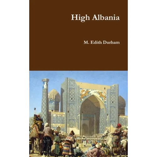 High Albania - Hardcover