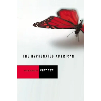 The Hyphenated American: Four Plays: Red, Scissors, a Beautiful Country, and Wonderland - Paperback