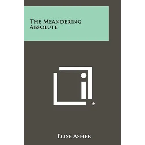 The Meandering Absolute - Paperback