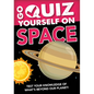 Go Quiz Yourself on Space - Library Binding