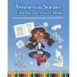 Women in Science Coloring and Activity Book: For Women in Biology, Women in Chemistry, and Women in Physics - Paperback