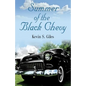Summer of the Black Chevy - Paperback