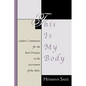 This Is My Body: Luther's Contention for the Real Presence in the Sacrament of the Altar - Paperback