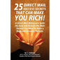 25 Direct Mail Success Secrets That Can Make You Rich - Paperback
