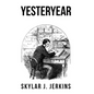 Yesteryear - Hardcover
