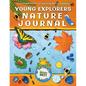 Young Explorers Nature Journal: Observing Activities for Exploring Nature Outdoors - Paperback