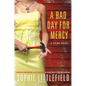 A Bad Day for Mercy: A Crime Novel - Hardcover