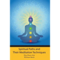 Spiritual Paths and Their Meditation Techniques - Paperback