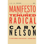 Manifesto of a Tenured Radical - Paperback
