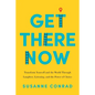 Get There Now - Paperback