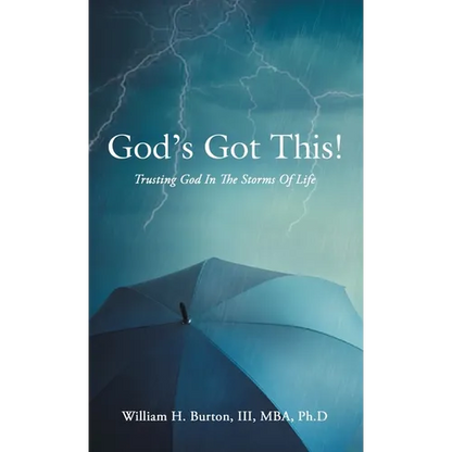 God's Got This!: Trusting God in the Storms of Life - Hardcover
