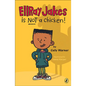 EllRay Jakes Is Not a Chicken! - Hardcover