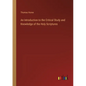 An Introduction to the Critical Study and Knowledge of the Holy Scriptures - Paperback