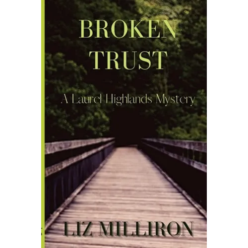 Broken Trust: A Laurel Highlands Mystery - Paperback
