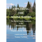 Exploring the Maine Woods - The Hardy Family Expedition to the Machias Lakes - Hardcover