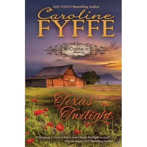 Texas Twilight: The McCutcheon Family Series - Paperback