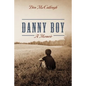 Danny Boy a Memoir - Paperback