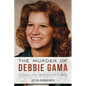 The Murder of Debbie Gama: Justice and Absolution in Erie - Paperback